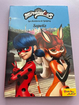 Miraculous. Las aventuras de Ladybug. Sapotis: ...