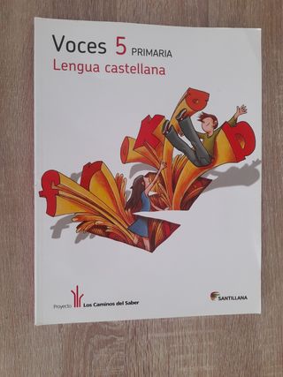 LENGUA CAST VOCES 5 PRIMARIA LOS CAMINOS DEL SABER