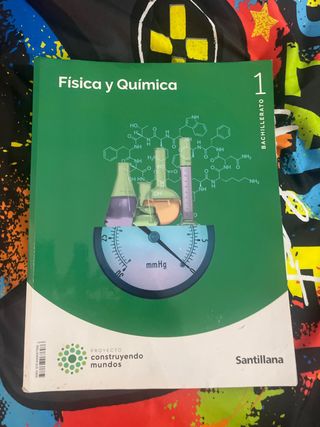 FISICA Y QUIMICA 1 BTO CONSTRUYENDO MUNDOS