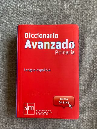 Diccionario Avanzado Primaria. Lengua española ...