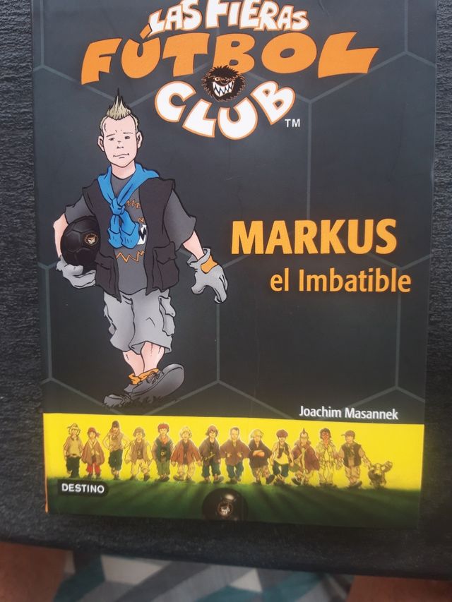 Markus el Imbatible: Las Fieras del Fútbol Club 13