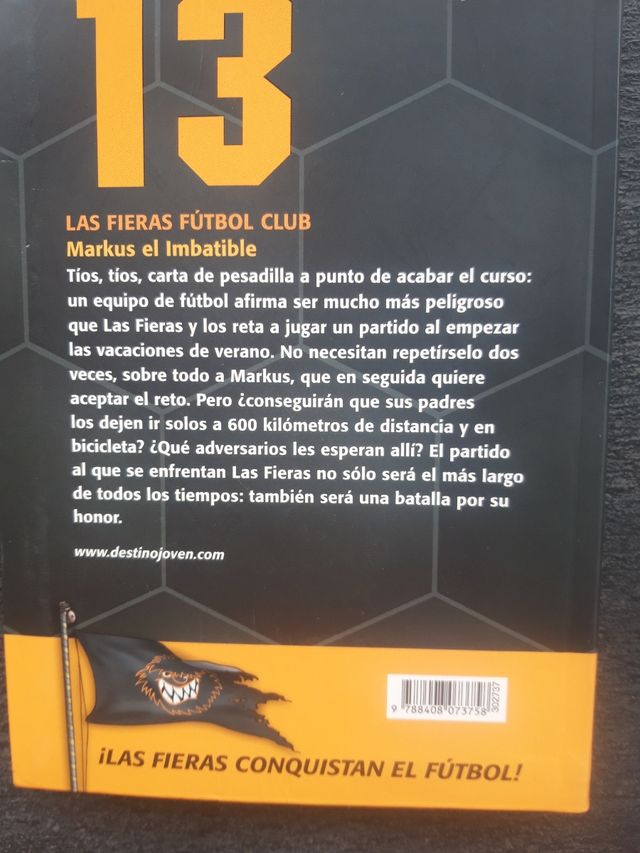 Markus el Imbatible: Las Fieras del Fútbol Club 13