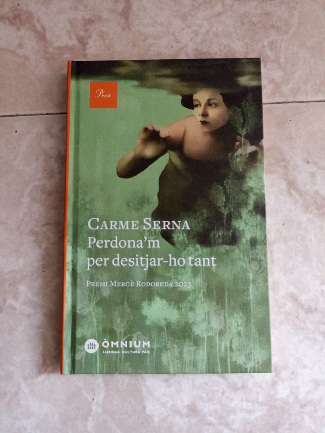 Perdona'm per desitjar-ho tant: Premi Mercè Rod...