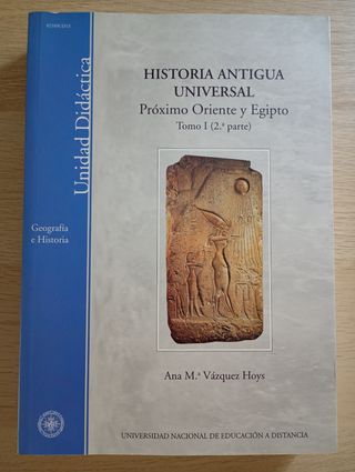 Historia Antigua: Próximo Oriente y Egipto, vol. 2