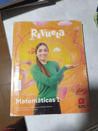 Matemáticas I. 1 Bachillerato. Revuela