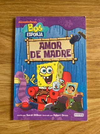Bob Esponja. Amor de madre (Bob Esponja / Novel...