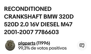 Cigüeñal BMW 320d 520d 2.0 M47 2001-2007. 7786603