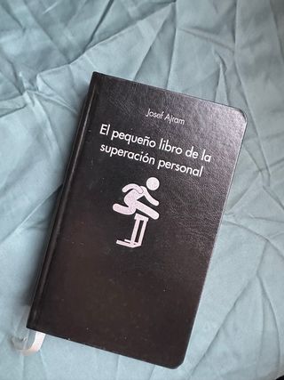 El pequeño libro de la superación personal: Éch...