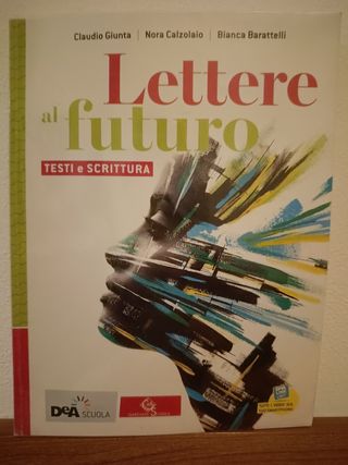 Lettere al futuro Testi e scrittura 9788869645891