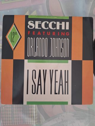 Secchi* Featuring Orlando Johnson – I Say Yeah