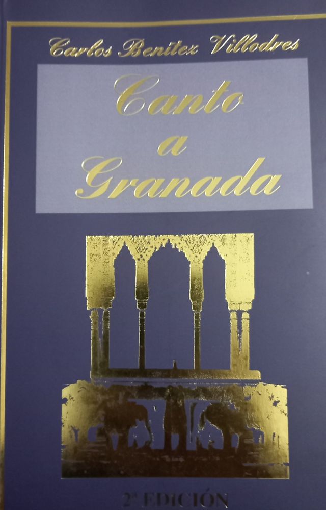 Canto a Granada Carlos Benitez Villodres