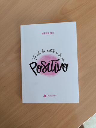 Tu vida dio sentido a la mía. Positivo