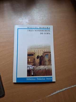 Tres sombreros de copa (Biblioteca Didactica An...