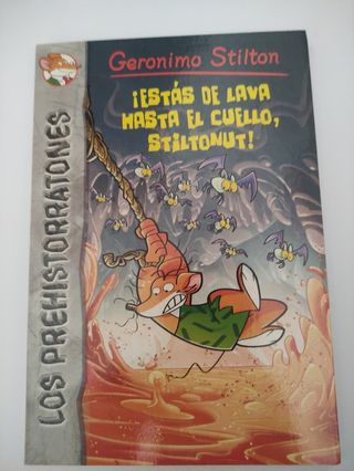 Gerónimo Stilton ¡ Estás de lava hasta el cuello!
