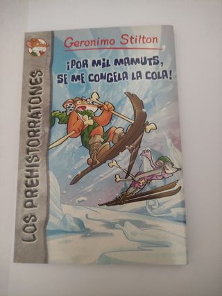 Gerónimo Stilton, ¡ Por mil mamuts,se me congela..