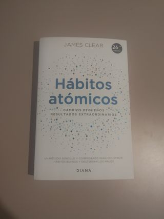 Hábitos atómicos: Cambios pequeños, resultados ...