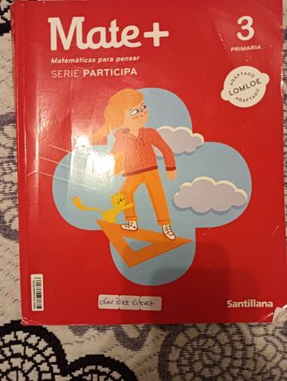 MATE+ MATEMATICAS PARA PENSAR SERIE PARTICIPA 3...
