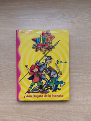 Kika Superbruja y don Quijote de la Mancha