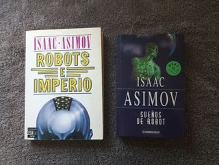 Isaac Asimov: Robots e imperio y Sueños de robot