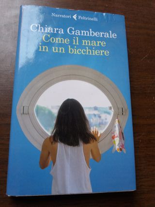 libro come il mare in un bicchiere di c. gamberale