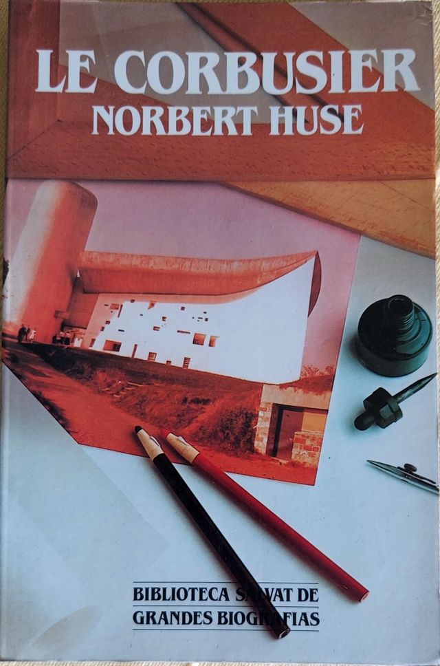 Le Corbusier (Biblioteca Salvat de Grandes Biog...