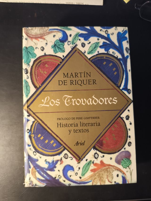 Los trovadores: Historia literaria y textos