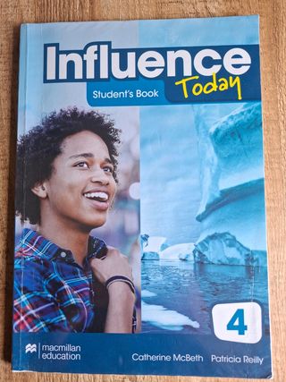 INFLUENCE TODAY 4 Student's book: libro de text...