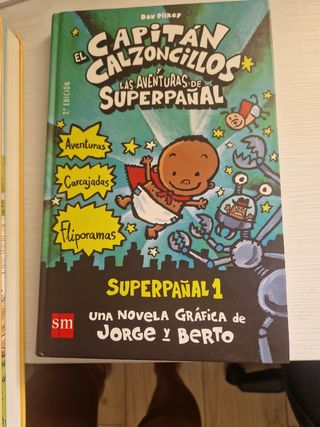 El Capitán Calzoncillos y las aventuras de Supe...
