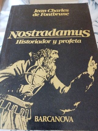 Nostradamus historiador y profeta