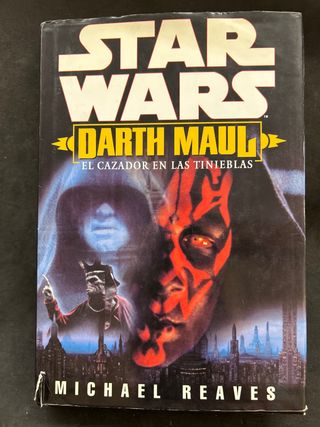Star Wars. Darth Maul: el cazador en las tinieb...