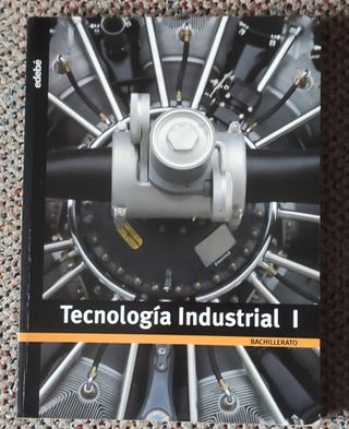 TECNOLOGÍA INDUSTRIAL I