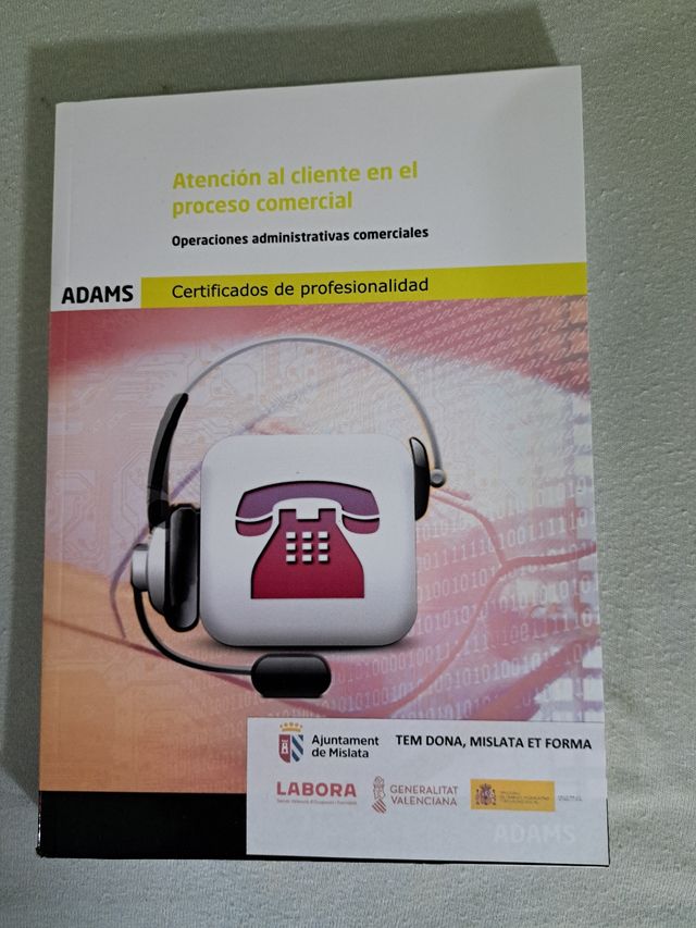 Atención al cliente en el proceso comercial. Certificados de profesionalidad