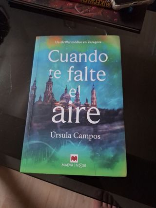 Cuando te falte el aire: Un thriller médico en ...