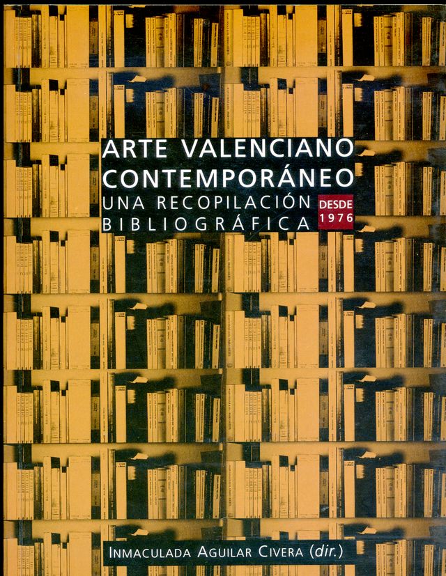 Arte Valenciano Contemporáneo, desde 1976. 