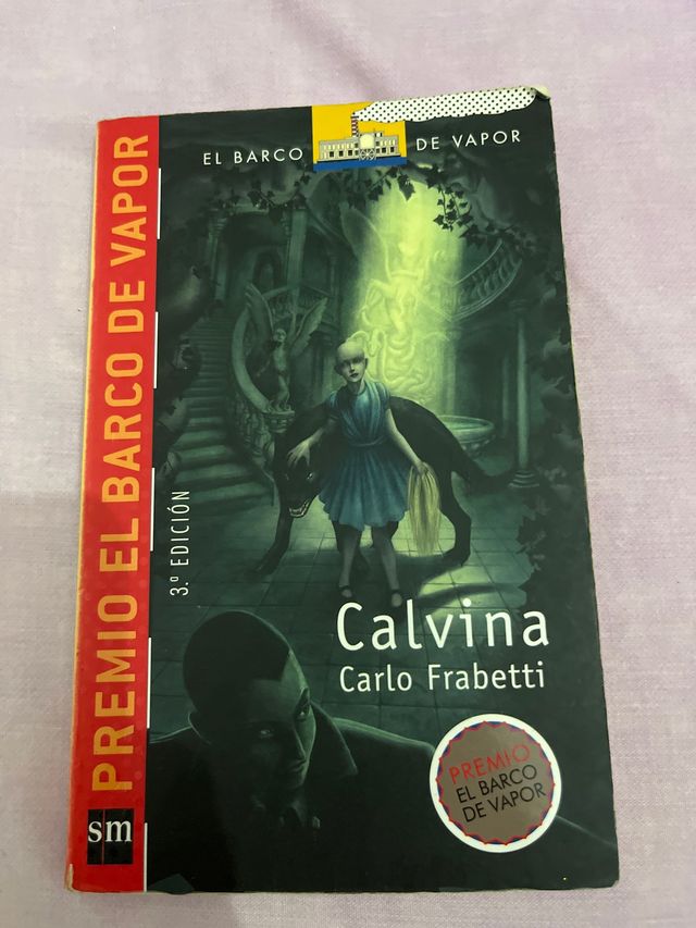 Calvina (El Barco De Vapor: Serie Roja/ the Ste...