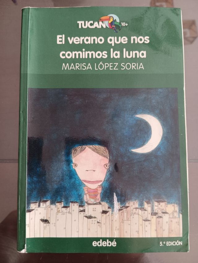 EL VERANO QUE NOS COMIMOS LA LUNA