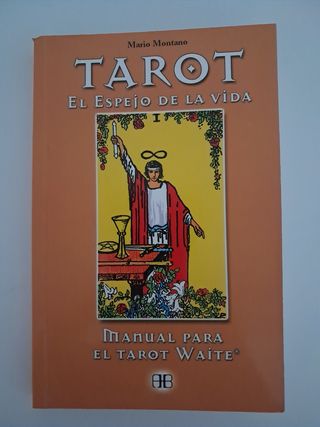 Tarot, El espejo del alma: Manual para el tarot...