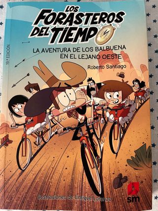 Los Forasteros del Tiempo 1: La aventura de los...