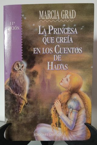 La princesa que creía en los cuentos de hadas