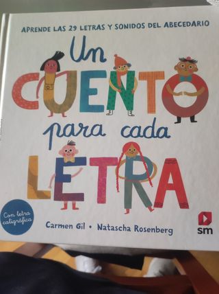 Un cuento para cada letra. Aprende las 29 letra...