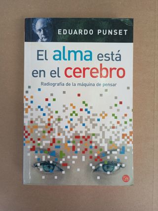 El alma está en el cerebro (Bolsillo): Radiogra...