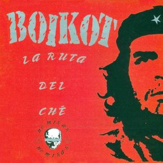 CD Boikot - La ruta del Che