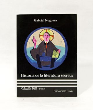 HISTORIA DE LA LITERATURA SECRETA