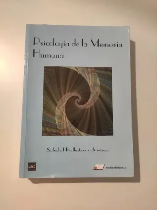 PSICOLOGÍA DE LA MEMORIA HUMANA UNED