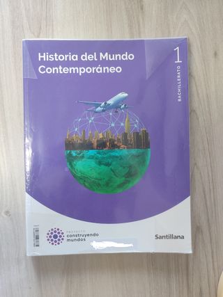 HISTORIA DEL MUNDO CONTEMPORANEO 1 BTO CONSTRUY...