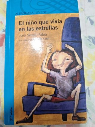 El niño que vivía en las estrellas (Serie Azul)...