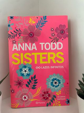 Sisters. Lazos infinitos: Lazos infinitos