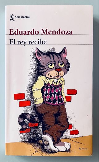 EL REY RECIBE de Eduardo Mendoza