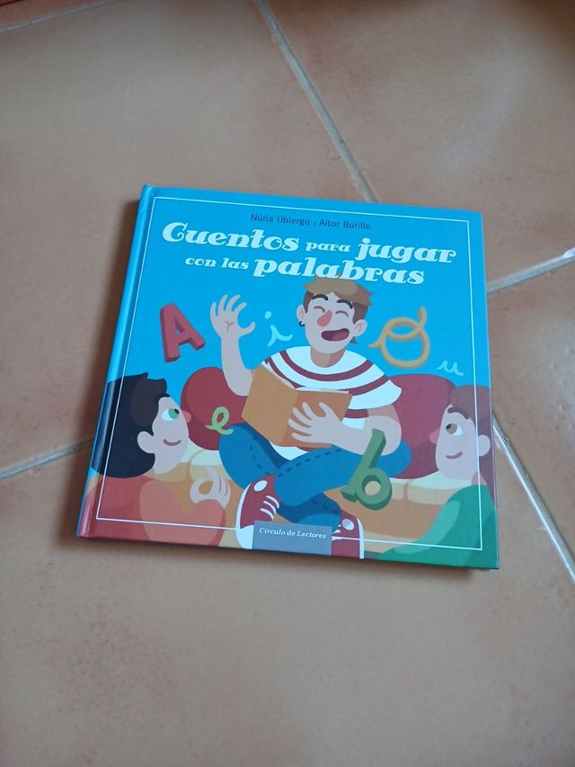 Cuentos Para Jugar Con Las Palabras