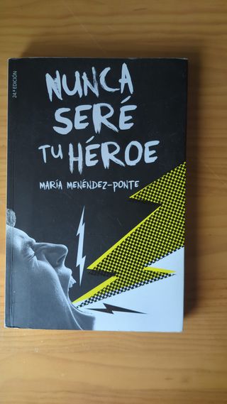 NUNCA SERE TU HEROE